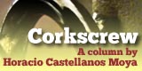 Corkscrew, a column by Horacio Castellanos Moya