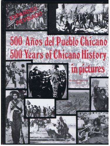 "500 Years of Chicano History" edited by Elizabeth Martinez